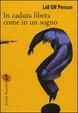 Cover of In caduta libera, come in un sogno