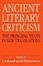 Cover of 'Ancient Literary Criticism ' The Principal Texts in New Translations ''