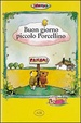 Cover of Buon giorno piccolo Porcellino