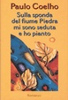 Cover of Sulla sponda del fiume Piedra mi sono seduta e ho pianto