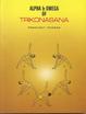 Cover of Alpha & Omega of Trikonasana