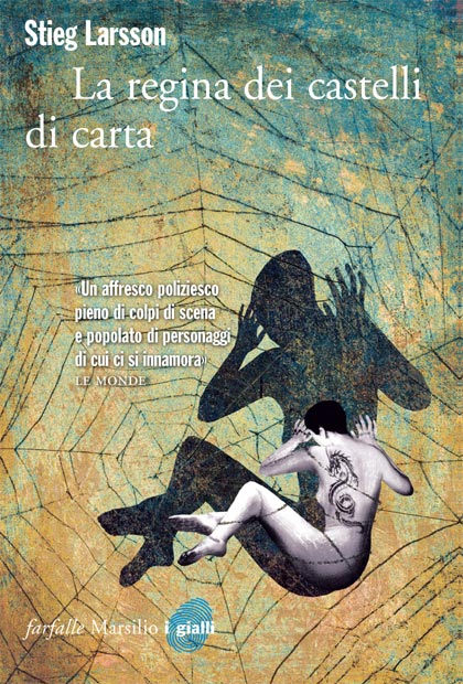 La regina dei castelli di carta - Stieg Larsson