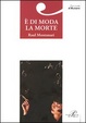 Cover of È di moda la morte