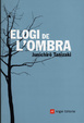 Cover of Elogi de l'ombra