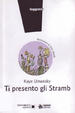 Cover of Ti presento gli Stramb