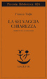 Cover of La selvaggia chiarezza