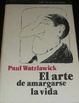 Cover of El arte de amargarse la vida