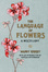 Cover of The Language of Flowers