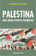 Cover of Palestina. Una terra troppo promessa