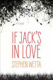 Cover of If Jack's in Love