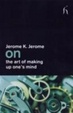 Cover of On the Art of Making Up One's Mind