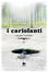 More about I Cariolanti
