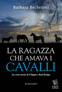 Cover of La ragazza che amava i cavalli