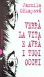 Cover of Verrà la vita e avrà i tuoi occhi
