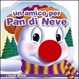 Cover of Un amico per Pan di Neve