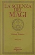 Cover of La scienza dei Magi - Volume Primo