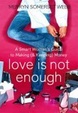 Cover of Love Is Not Enough