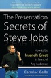 Cover of The Presentation Secrets of Steve Jobs: How to Be Insanely Great in Front of Any Audience