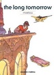 Cover of The long tomorrow