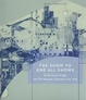 Cover of The Show To End All Shows