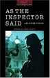 Cover of As the Inspector Said and Other Stories