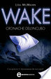 Cover of Wake - Cronache dell'incubo