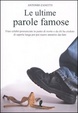 Cover of Le ultime parole famose