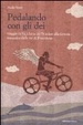 Cover of Pedalando con gli dei. Viaggio in bicicletta dal nordest alla Grecia inseguito dalle ire di Poseidone