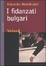 Cover of I fidanzati bulgari