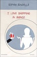 Cover of I Love Shopping In Bianco