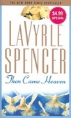Then Came Heaven