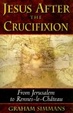 Cover of Jesus after the Crucifixion