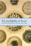 The Intelligibility of Nature : How Science Makes Sense of the World (Science.Culture)