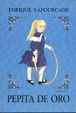 Cover of Pepita de oro
