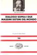 Cover of Dialogo sopra i due massimi sistemi del mondo, tolemaico e copernicano