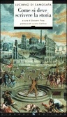 Come si deve scrivere la storia Testo greco a fronte