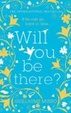 Cover of Will You be There?