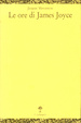 Cover of Le ore di James Joyce