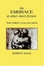 Cover of The Embrace And Other Short Fiction