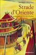 Cover of Strade d'Oriente