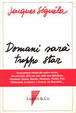 Cover of Domani sarà troppo Star