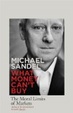 Cover of What Money Can't Buy