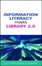 Cover of Information Literacy Meets Library 2.0