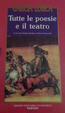 Cover of Tutte le poesie e il teatro 