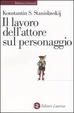Cover of Il lavoro dell'attore sul personaggio