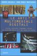 Cover of Le arti multimediali digitali