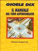 Cover of Il manuale del vero automobilista