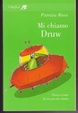 Cover of Mi chiamo Druw