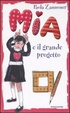 Cover of Mia e il grande progetto