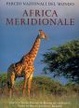 Cover of Africa meridionale - Parchi nazionali del mondo